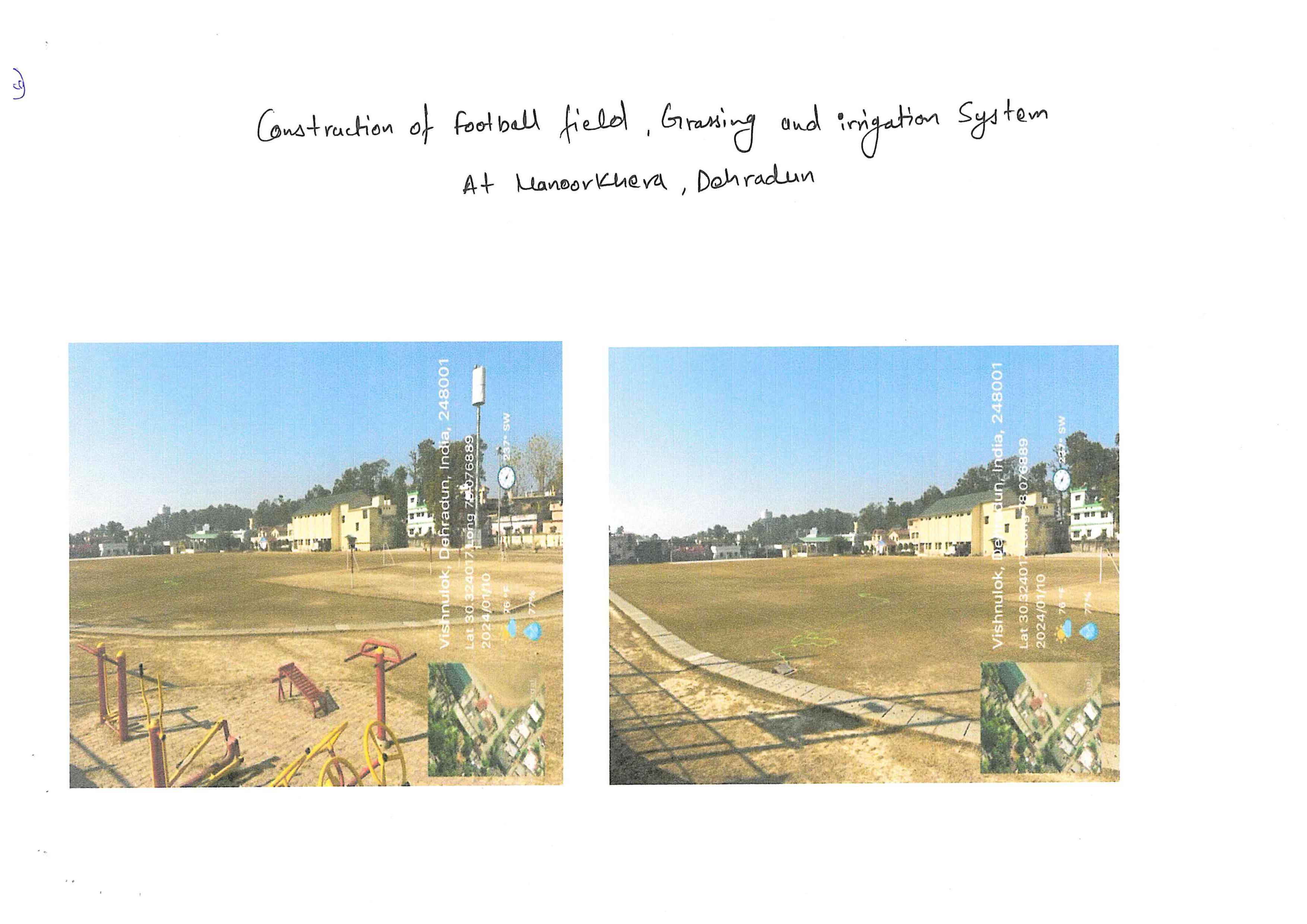 Construction of Football field, grassing and irrigation system for mini stadium at Nanoorkhera District- Dehradun